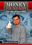Money for Old Rope- The Cable Stripper's Bible: How to make money recycling scrap copper wire and cable