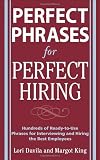 Buy : Perfect Phrases for Perfect Hiring: Hundreds of Ready-to-Use Phrases for Interviewing and Hiring the Best Employees