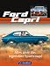 Ford Capri: Alles über das legendäre Sportcoupé