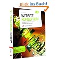 Website-Konzeption: Erfolgreiche Websites planen, umsetzen und betreiben