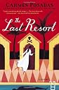 The Last Resort: A Mystery