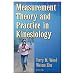 Measurment Theory And Practice In Kinesiology (Hardcover Book)