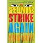 The Spellmans Strike Again: A Novel