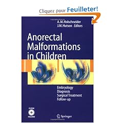 Anorectal Malformations in Children: Embryology, Diagnosis, Surgical Treatment, Follow-up