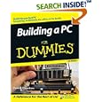 Building a PC For Dummies (Building a PC for Dummies) by Mark L. Chambers