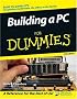 Building a PC For Dummies (Building a PC for Dummies)