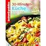 Kochen & genie�en: 30-Minuten-K�che. Schnelle Geri&hellip von Gertraud Schwillo