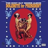 Dolemite For President