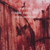 Trouble Everyday
