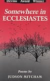 Somewhere in Ecclesiastes : Devins Award Winner