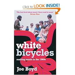 White Bicycles: Making Music in the 1960s