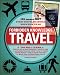 Forbidden Knowledge: Travel: 101 Things NOT Every Traveler Should Know How to Do