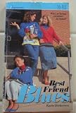 Best Friend Blues