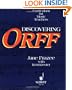 Discovering Orff: A Curriculum for Music Teachers (Schott)