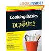 Cooking Basics For Dummies (For Dummies (Cooking))