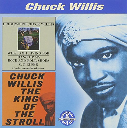 Chuck Willis - I Remember Chuck Willis - Zortam Music