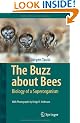 The Buzz about Bees: Biology of a Superorganism