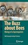 The Buzz about Bees: Biology of a Superorganism