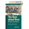 The Buzz about Bees: Biology of a Superorganism