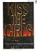 Books : Kiss the Girls