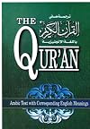 The Qur'an (Arabic Text with Corresponding English Meanings)