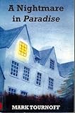 A nightmare in paradise