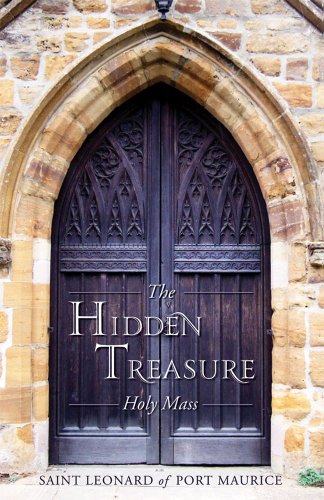 The Hidden Treasure: Holy Mass