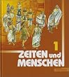 Zeiten und Menschen. Geschichtswerk f�r das Gymnasium in Nordrhein-Westfalen: Zeiten und Menschen 1. Stammausgabe: BD 1