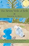 The seven veils of Seth : a modern Arabic novel from Libya