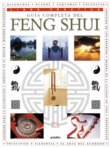 Guia completa del Feng Shui / Complete Guide of Feng Shui (Spanish Edition)