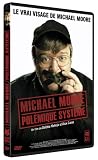 Michael Moore : Polemique Systeme