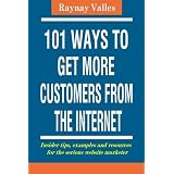 101 Ways to Get More Customers From The Internet