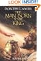 The Man Born to Be King: A Play-Cycle on the Life of Our Lord and Saviour Jesus Christ