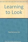 Learning to look