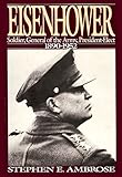 Eisenhower: Soldier, General of the Army, President-Elect, 1890-1952