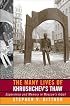The Many Lives of Khrushchev's Thaw: Experience and Memory in Moscow's Arbat