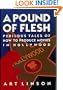 A Pound of Flesh: Perilous Tales of How to Produce Movies in Hollywood