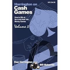 Harrington on Cash Games: Volume II: How to Win at No-Limit Hold 'em Money Games: 2