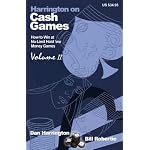 Harrington on Cash Games: Volume II: How to Play No-Limit Hold 'em Cash Games: 2