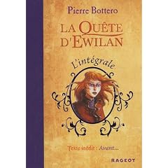 La qu�te d'Ewilan : L'int�grale