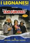 I Legnanesi - Fam Fum Frec (2 Dvd)