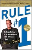 Rule #1: The Simple Strategy for Successful Investing--in Only 15 Minutes a Week!