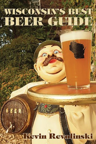 Wisconsin's Best Beer Guide