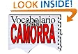 Vocabolario della camorra (Italian Edition)