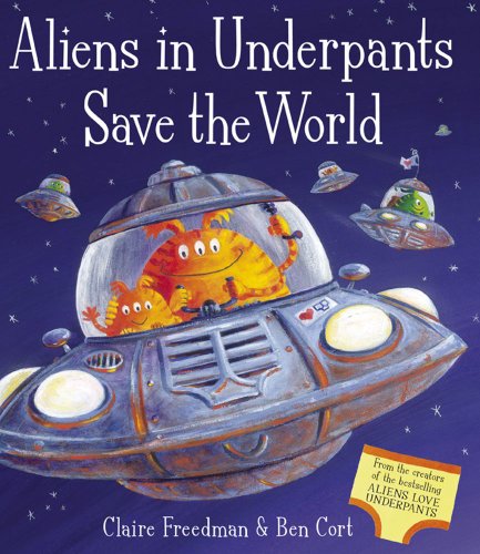  Aliens in Underpants Save the World