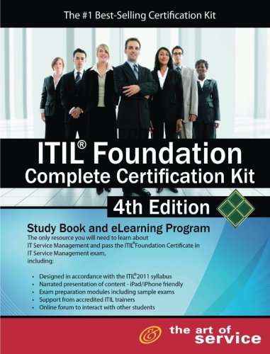 Itil® Foundation Complete Certification Kit - Study Book and eLearning Program - 4th edition