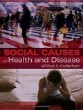 Social Causes of Health and Disease