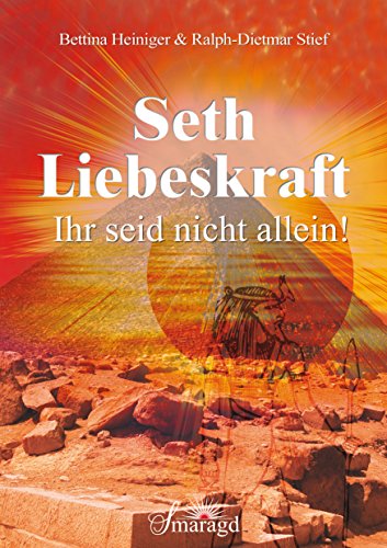 Seth - Liebeskraft (German Edition)