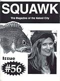 SQUAWK the Magazine of the Naked City Coffeehouse. Issue 56. September 1995. (Squawk Magazine)