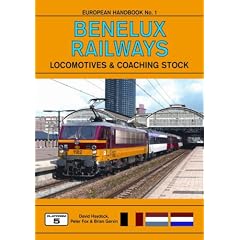 Benelux Railways: Locomotives and Coaching Stock
